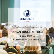 fengshui, fengshui sisustus, fengshui sisustaminen, fengshuiluento, fengshui-kurssi, fegnshui luento, fengshui kurssit, fengshui koulutus