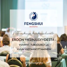 fengshui, fengshui sisustus, fengshui sisustaminen, fengshuiluento, fengshui-kurssi, fegnshui luento, fengshui kurssit, fengshui koulutus