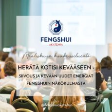 fengshui, fengshui sisustus, fengshui sisustaminen, fengshuiluento, fengshui-kurssi, fegnshui luento, fengshui kurssit, fengshui koulutus