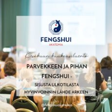 fengshui, fengshui sisustus, fengshui sisustaminen, fengshuiluento, fengshui-kurssi, fegnshui luento, fengshui kurssit, fengshui koulutus